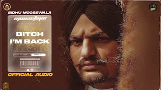 Bitch Im Back Sidhu Moose WalaSong Download